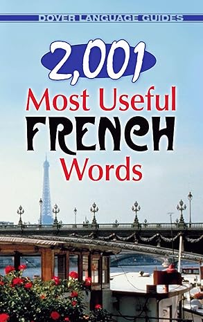 2,001 Most Useful French Words (Dover Language Guides French) (English and French Edition) by Heather McCoy | Dover Publications; Green ed. edition