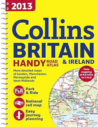 2013 Collins Britain & Ireland Handy Road Atlas (International Road Atlases) by Collins UK | HarperCollins UK; Spi edition