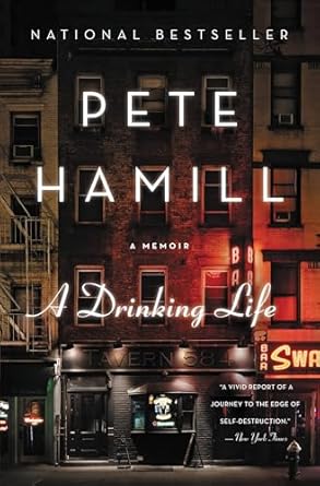 A Drinking Life by Pete Hamill | Little, Brown and Company