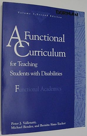 A Functional Curriculum for Teaching Students With Disabilities: Functional Academics: 3 by Peter J. Valletutti | Pro Ed