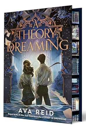 A Theory of Dreaming Deluxe Limited Edition by Ava Reid | HarperCollins