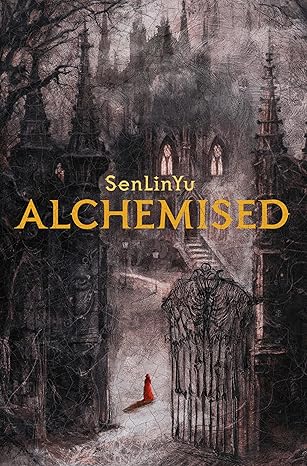 Alchemised by SenLinYu | Del Rey