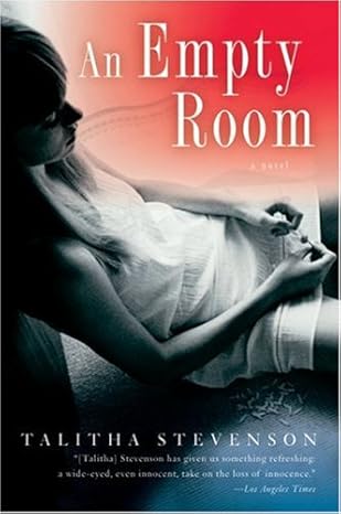An Empty Room by Talitha Stevenson | Mariner Books; First Edition