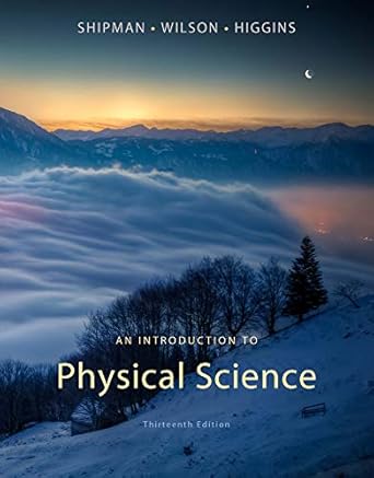 An Introduction to Physical Science by James Shipman | Cengage Learning