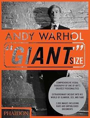 Andy Warhol "Giant" Size, Regular Format by Editors of Phaidon Press | Phaidon Press