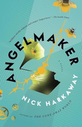 Angelmaker (Vintage Contemporaries) by Nick Harkaway | Knopf Doubleday Publishing Group; Reprint edition