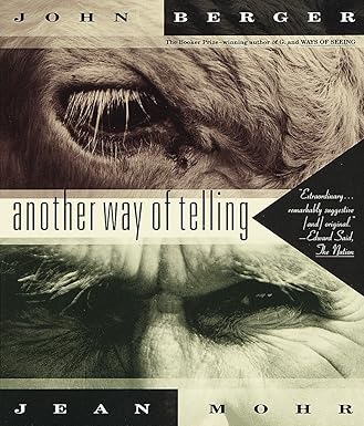 Another Way of Telling by John Berger | Vintage