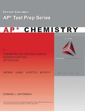 AP Exam Workbook for Chemistry: The Central Science (Ap Test Prep Series) by Theodore E. Brown | Benjamin Cummings