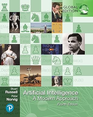 Artificial Intelligence: A Modern Approach, Global Edition by Peter Norvig | Pearson