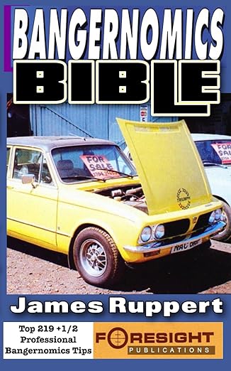 Bangernomics Bible by James Ruppert | Foresight Publications