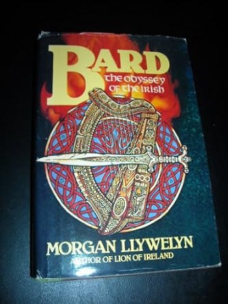 Bard: The Odyssey of the Irish by Morgan Llywelyn | Houghton Mifflin