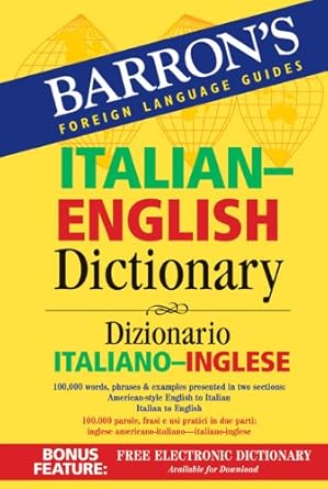Barron's Italian-English Dictionary: Dizionario Italiano-Inglese (Barron's Foreign Language Guides) by Roberta Martignon-Burgholte | Barrons Educational Series; Bilingual edition
