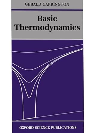 Basic Thermodynamics (Oxford Science Publications) by Gerald Carrington | Oxford University Press
