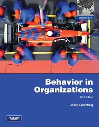 Behavior in Organizations. by Jerald Greenberg | Pearson Education