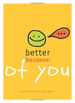 Better Because of You by Cathy Haffner | The Madison Park Group; Second edition