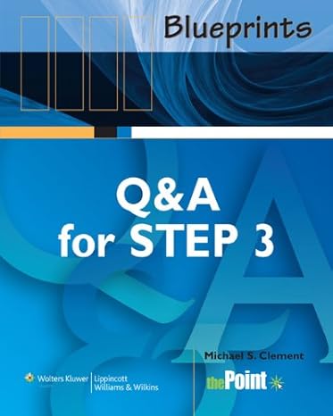 Blueprints Q&A for Step 3 (Blueprints Q&A Series) by M.D. Clement, Michael S. | Lippincott Williams & Wilkins; 1st edition