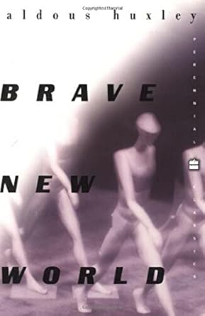 Brave New World by Aldous Huxley | Harper Perennial Modern Classics