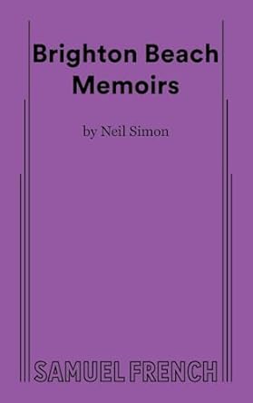 Brighton Beach Memoirs by Neil Simon | Samuel French Inc