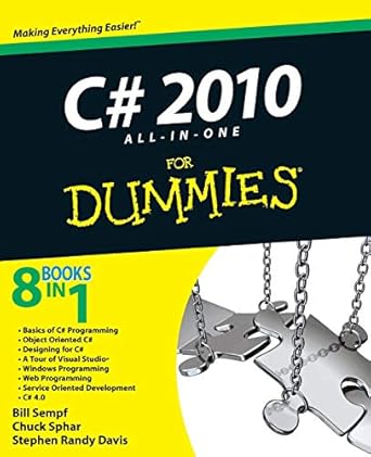 C# 2010 All-in-One For Dummies by Bill Sempf | For Dummies; 1st edition
