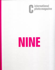C International Photo Magazine 09: Nine (English and Chinese Edition) by Elena Foster | Ivory Press; Bilingual edition