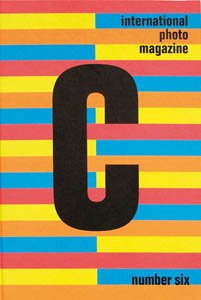 C International Photo Magazine: Issue 6 (English and Japanese Edition) by Bohnchang Koo | Actarbirkhauser; Bilingual edition