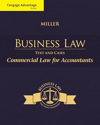 Cengage Advantage Books: Business Law: Text & Cases - Commercial Law for Accountants by Roger Miller | Cengage Learning