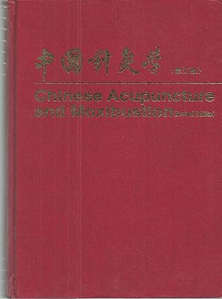 Chinese Acupuncture and Moxibustion by Xinnong Cheng | Foreign Languages Pr