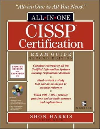 CISSP Certification: Exam Guide, 2nd Edition (All-in-One) (Book & CD) by Shon Harris | McGraw-Hill Osborne Media