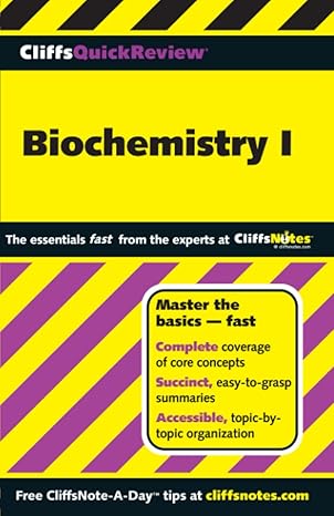 CliffsQuickReview Biochemistry I by Frank Schmidt | CliffsNotes; Updated edition