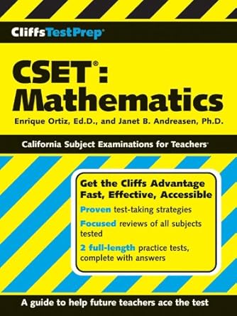 CliffsTestPrep CSET: Mathematics by Janet B Andreasen PhD | Cliffs Notes; CSM edition