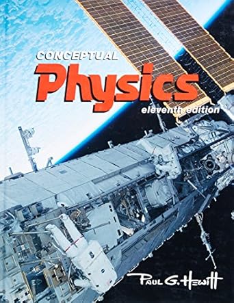 Conceptual Physics (11th Edition) by Paul G. Hewitt | Addison-Wesley