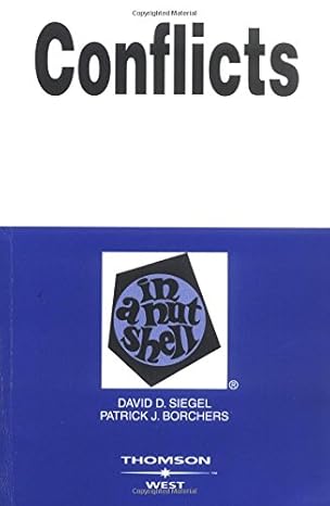 Conflicts in a Nutshell (Nutshells) by David Siegel | West Academic Publishing; 3rd edition