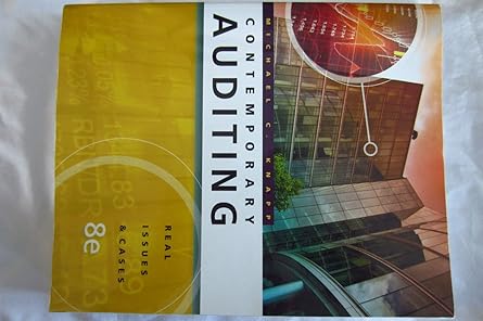 Contemporary Auditing: Real Issues and Cases by Michael C. Knapp | South-Western College Pub