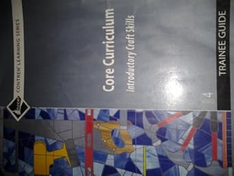 Core Curriculum: Introductory Craft Skills, Trainee Guide, 4th Edition by National Center for Construction Education and Research (COR) | Prentice Hall 2009-06-16