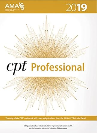 CPT 2019 (CPT / Current Procedural Terminology (Professional Edition)) by American Medical Association | American Medical Association