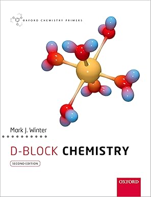 d-Block Chemistry (Oxford Chemistry Primers) by Mark Winter | Oxford University Press
