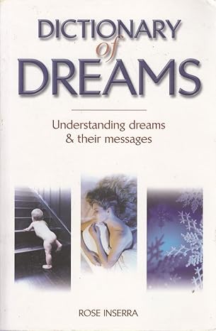 Dictionary of Dreams: Understand dreams and their messages by Rose Inserra | Hinkler Books Pty Ltd