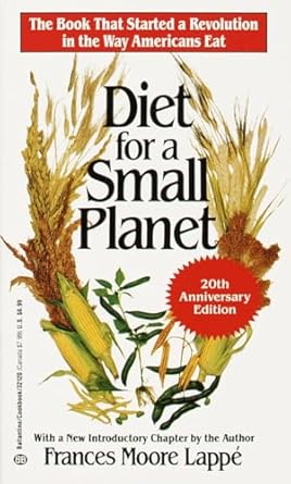 Diet for a Small Planet (20th Anniversary Edition) by Frances Moore Lappé | Ballantine Books