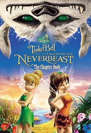 Disney Fairies: Tinker Bell and the Legend of the NeverBeast: The Chapter Book by Stacia Deutsch | Little, Brown Books for Young Readers; First Edition