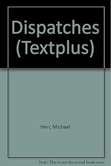 Dispatches (Textplus) by Michael Herr | Hodder Arnold H&S