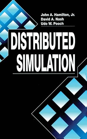 Distributed Simulation (Computer Science & Engineering) by John A. Hamilton | CRC Press; 1st edition