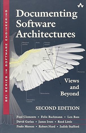 Documenting Software Architectures: Views and Beyond by Paul Clements | Addison-Wesley Professional