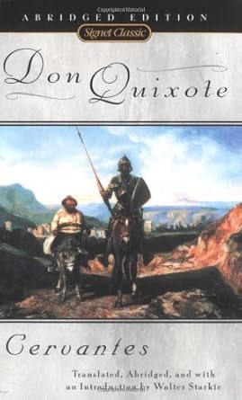 Don Quixote (Signet Classics) by Miguel de Cervantes Saavedra | Signet Classics; Abridged edition