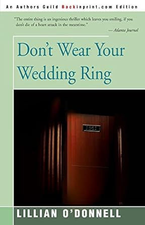 Don't Wear Your Wedding Ring by Lillian O'Donnell | iUniverse
