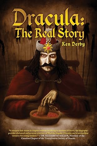 Dracula: The Real Story by Ken Derby | Illusion Publishing