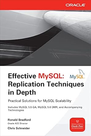 Effective MySQL Replication Techniques in Depth by Ronald Bradford | McGraw Hill; 1st edition