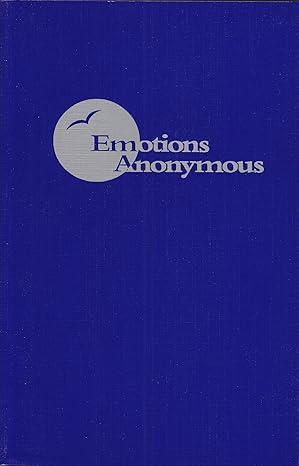 Emotions Anonymous, Revised Edition by Emotions Anonymous International | Emotions Anonymous International Services