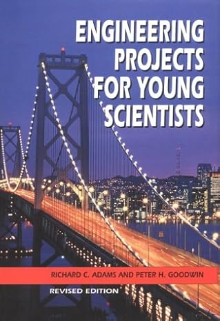 Engineering Projects for Young Scientists by Richard Craig Adams | Franklin Watts; Revised edition