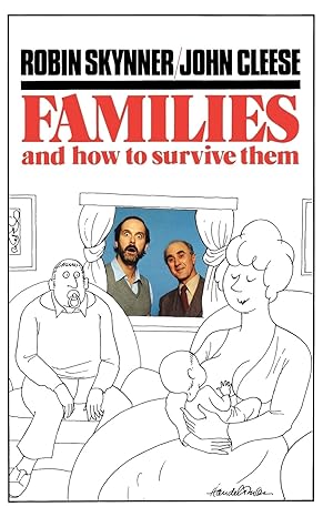 Families and How To Survive Them by Robin Skynner | Oxford University Press