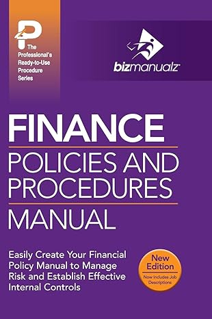 Finance Policies and Procedures Manual by Bizmanualz | Bizmanualz, Inc.